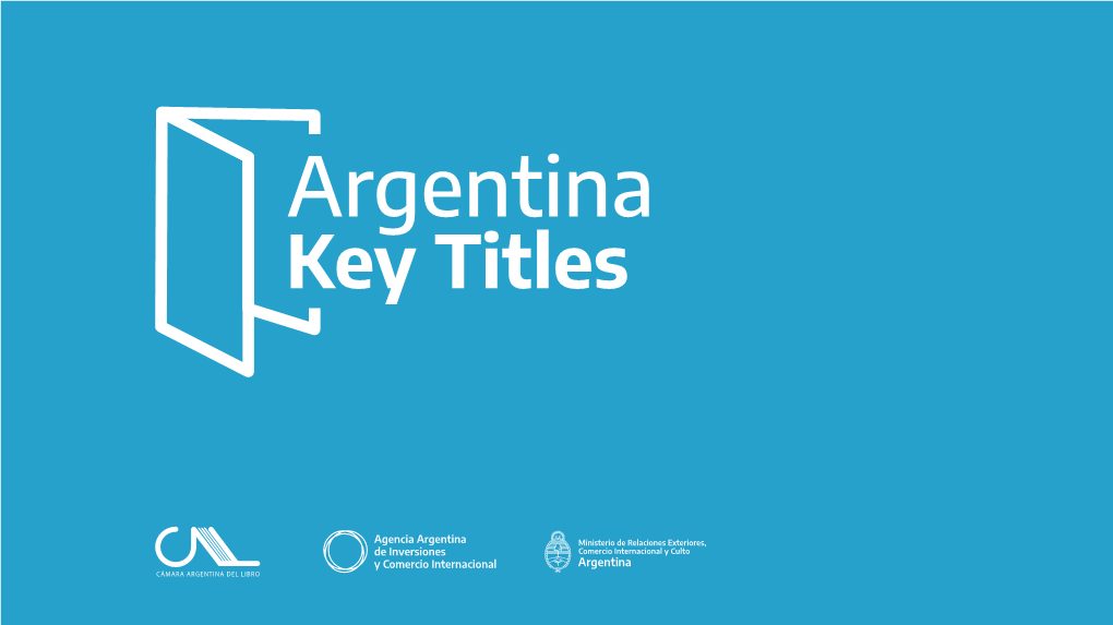 Argentina Key Titles Is a Project to Promote the Publication of Argentinian Books in Other Languages