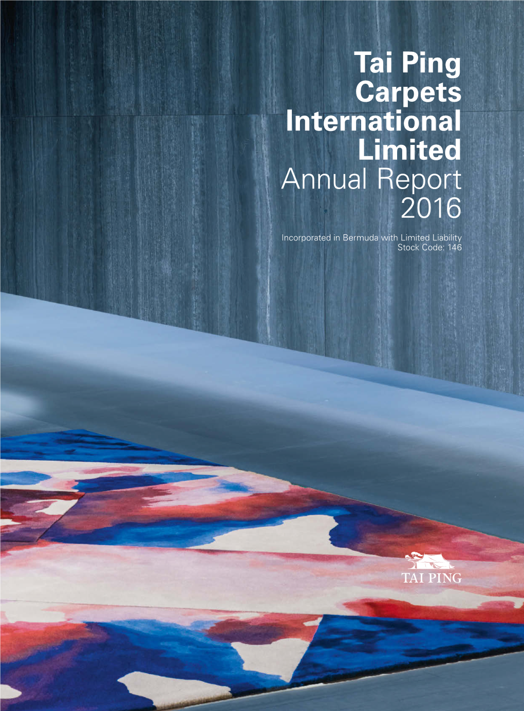 Tai Ping Carpets International Limited Annual Report 2016