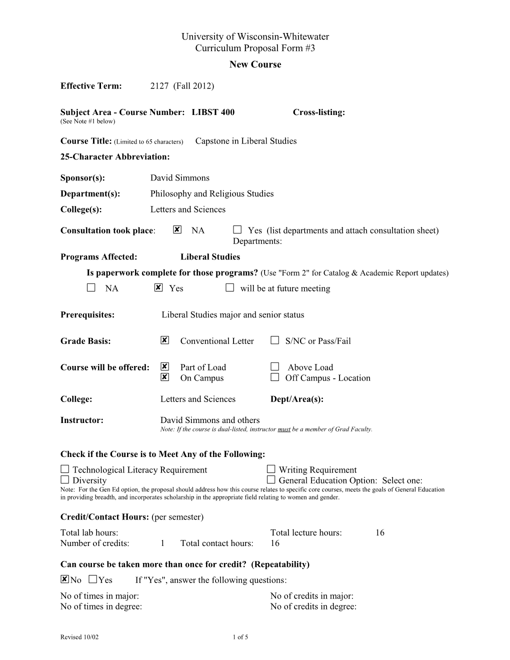 Subject Area - Course Number: LIBST 400 Cross-Listing