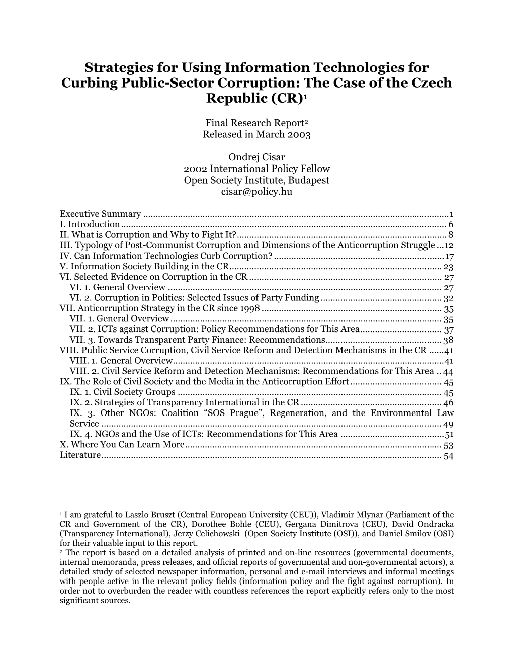 Strategies for Using Information Technologies for Curbing Public-Sector Corruption: the Case of the Czech Republic (CR)1