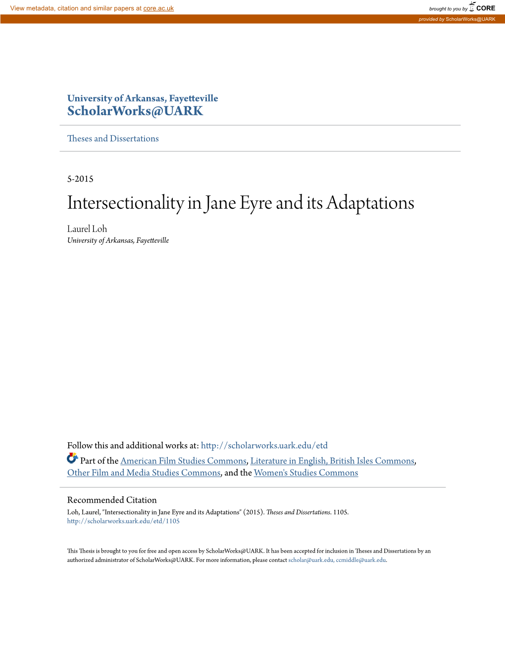 Intersectionality in Jane Eyre and Its Adaptations Laurel Loh University of Arkansas, Fayetteville