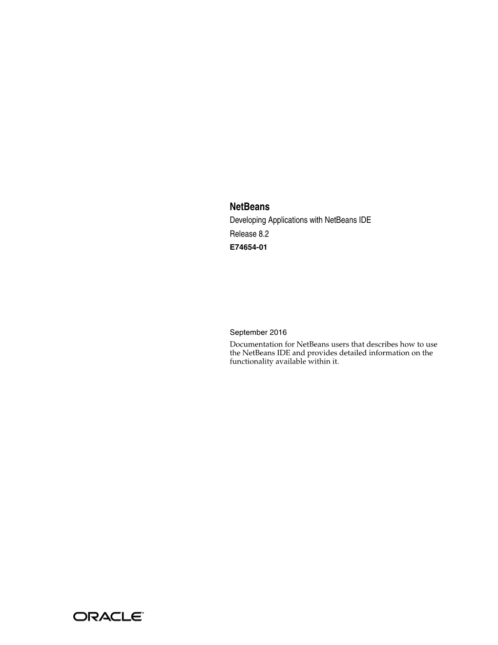 Netbeans[1] Developing Applications with Netbeans IDE Release 8.2 E74654-01