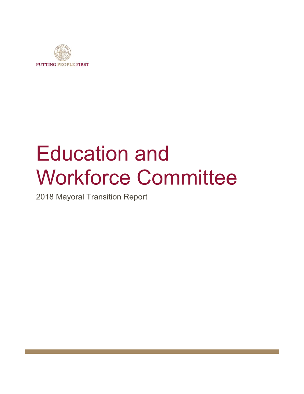 Education and Workforce Committee 2018 Mayoral Transition Report