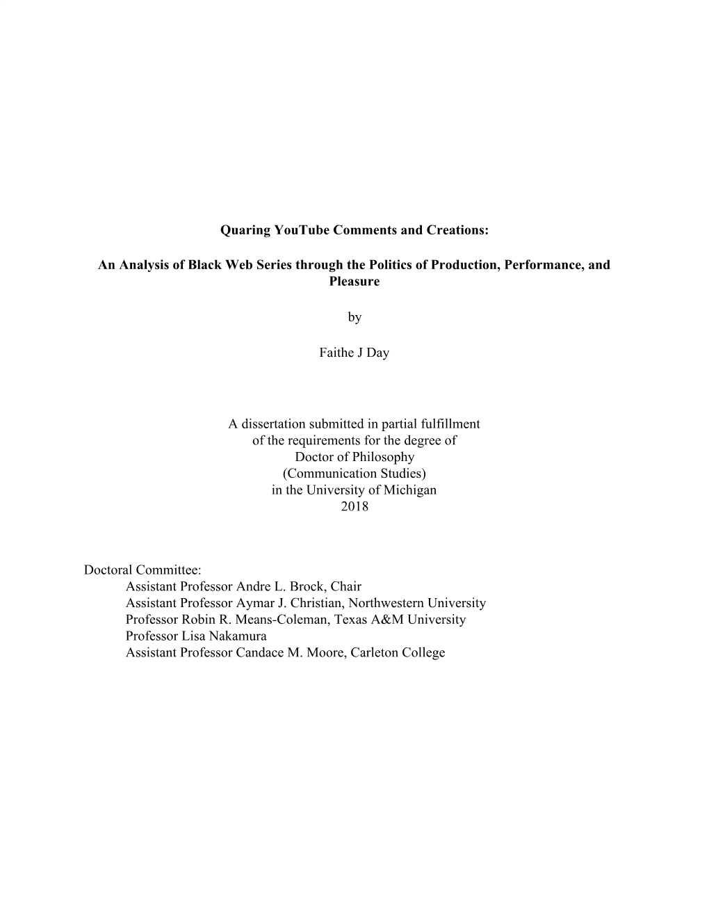 Quaring Youtube Comments and Creations: an Analysis of Black Web Series Through the Politics of Production, Performance, and Pl