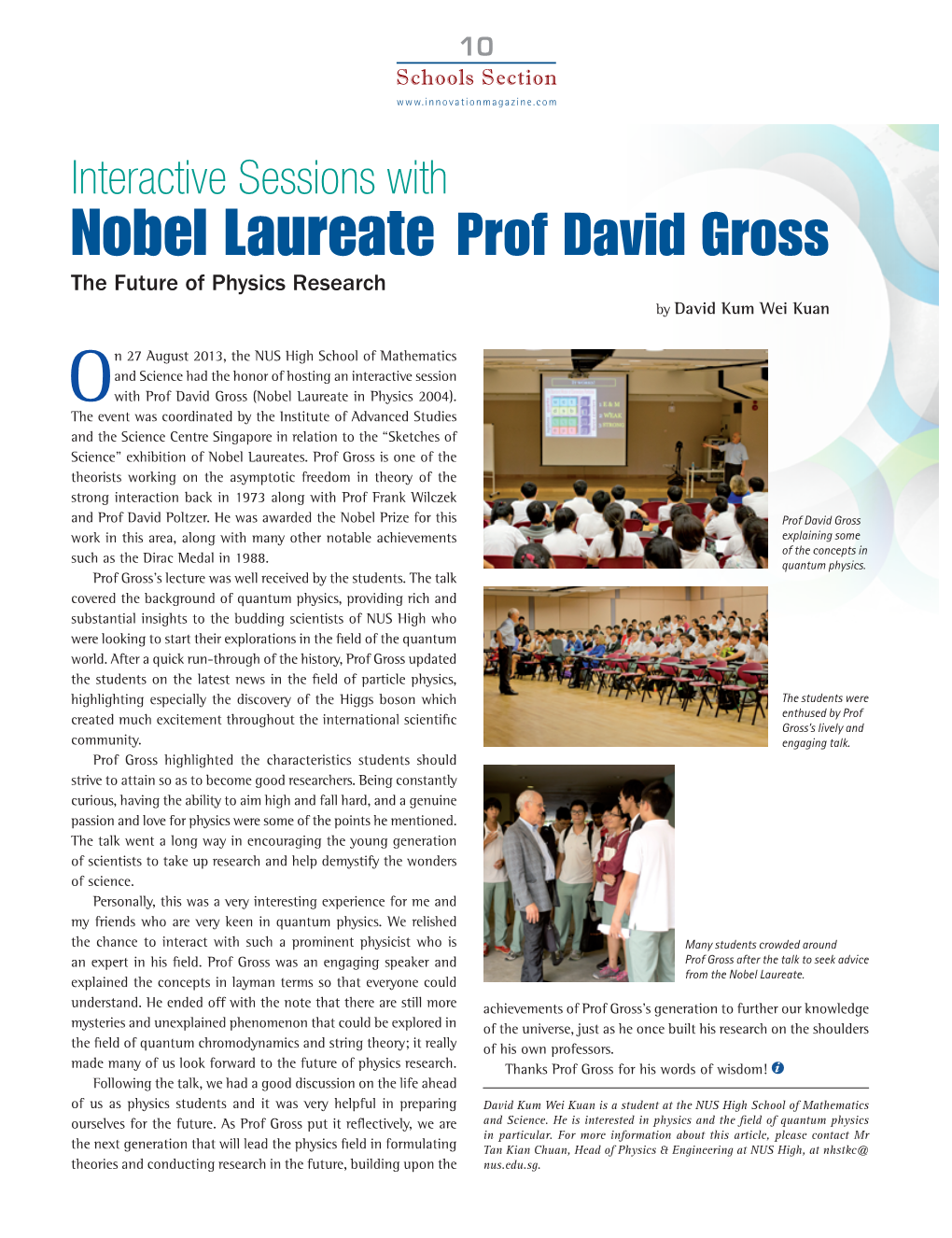 Nobel Laureate Prof David Gross the Future of Physics Research by David Kum Wei Kuan