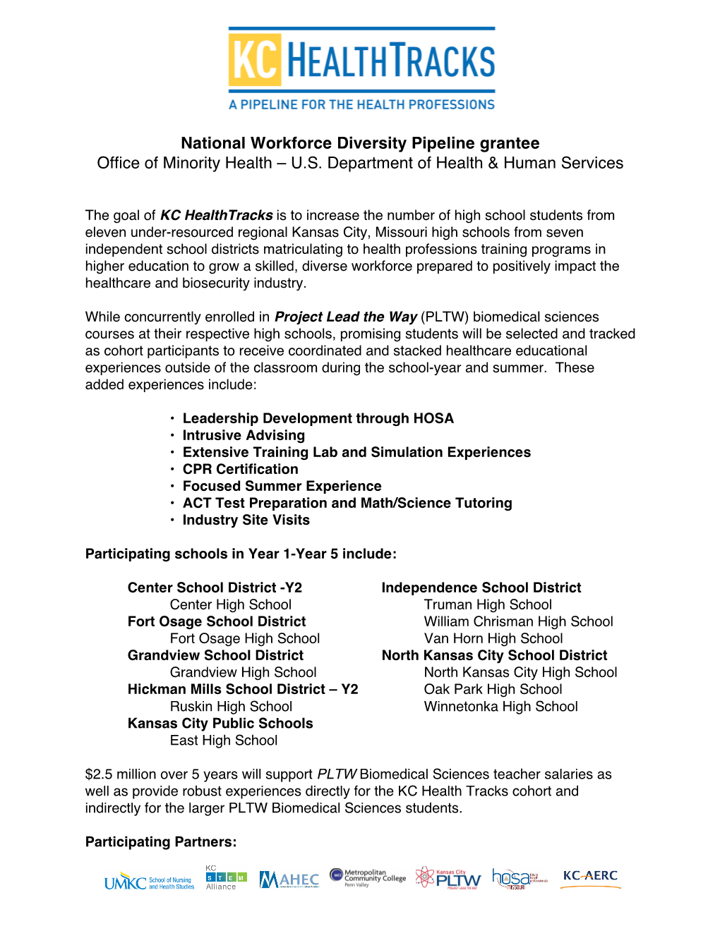 National Workforce Diversity Pipeline Grantee Office of Minority Health – U.S