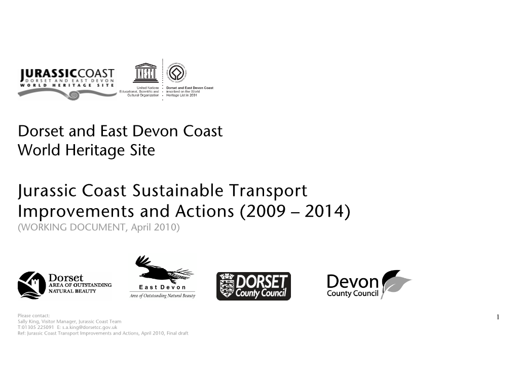 Jurassic Coast Sustainable Transport Improvements and Actions (2009 – 2014) (WORKING DOCUMENT, April 2010)