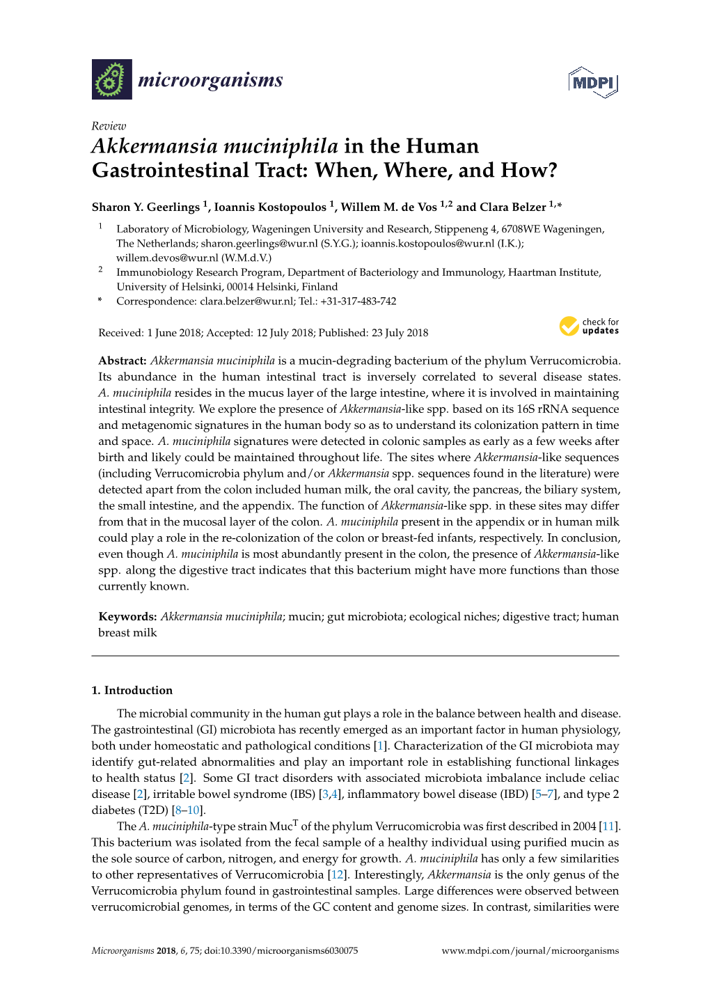 Akkermansia Muciniphila in the Human Gastrointestinal Tract: When, Where, and How?