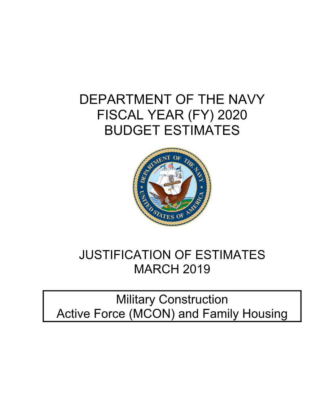 United States Department of the Navy Fiscal Year (FY) 2020 Budget