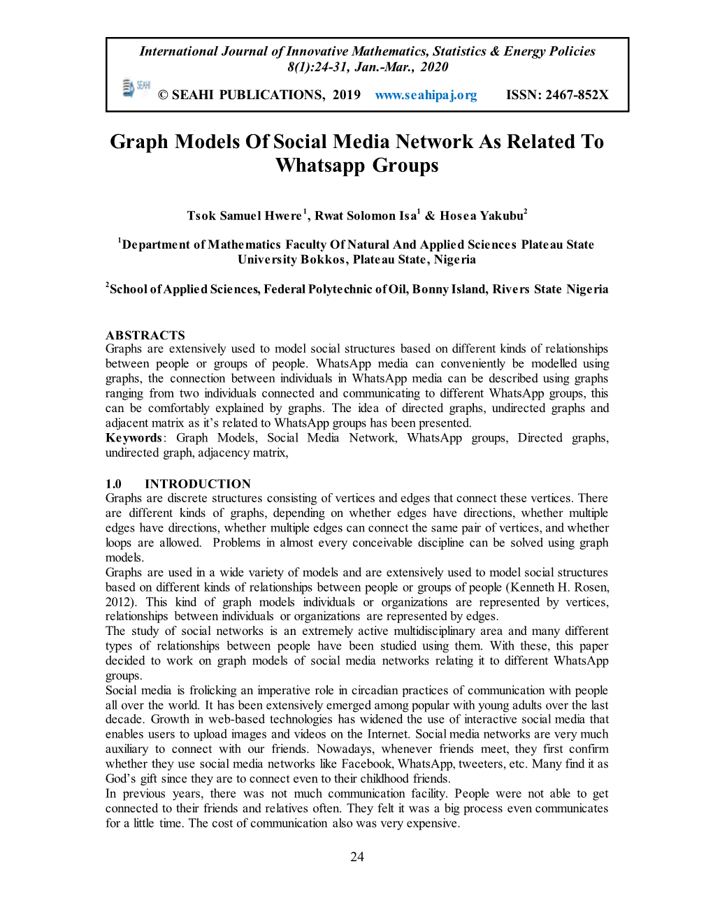 Graph Models of Social Media Network As Related to Whatsapp Groups