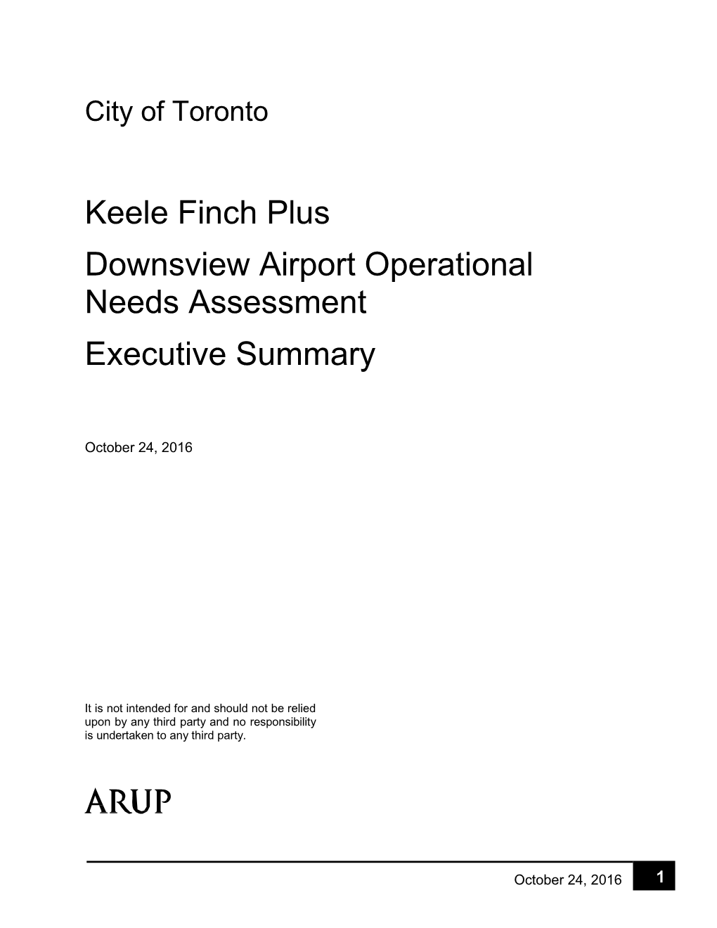 Keele Finch Plus Downsview Airport Operational Needs Assessment Executive Summary