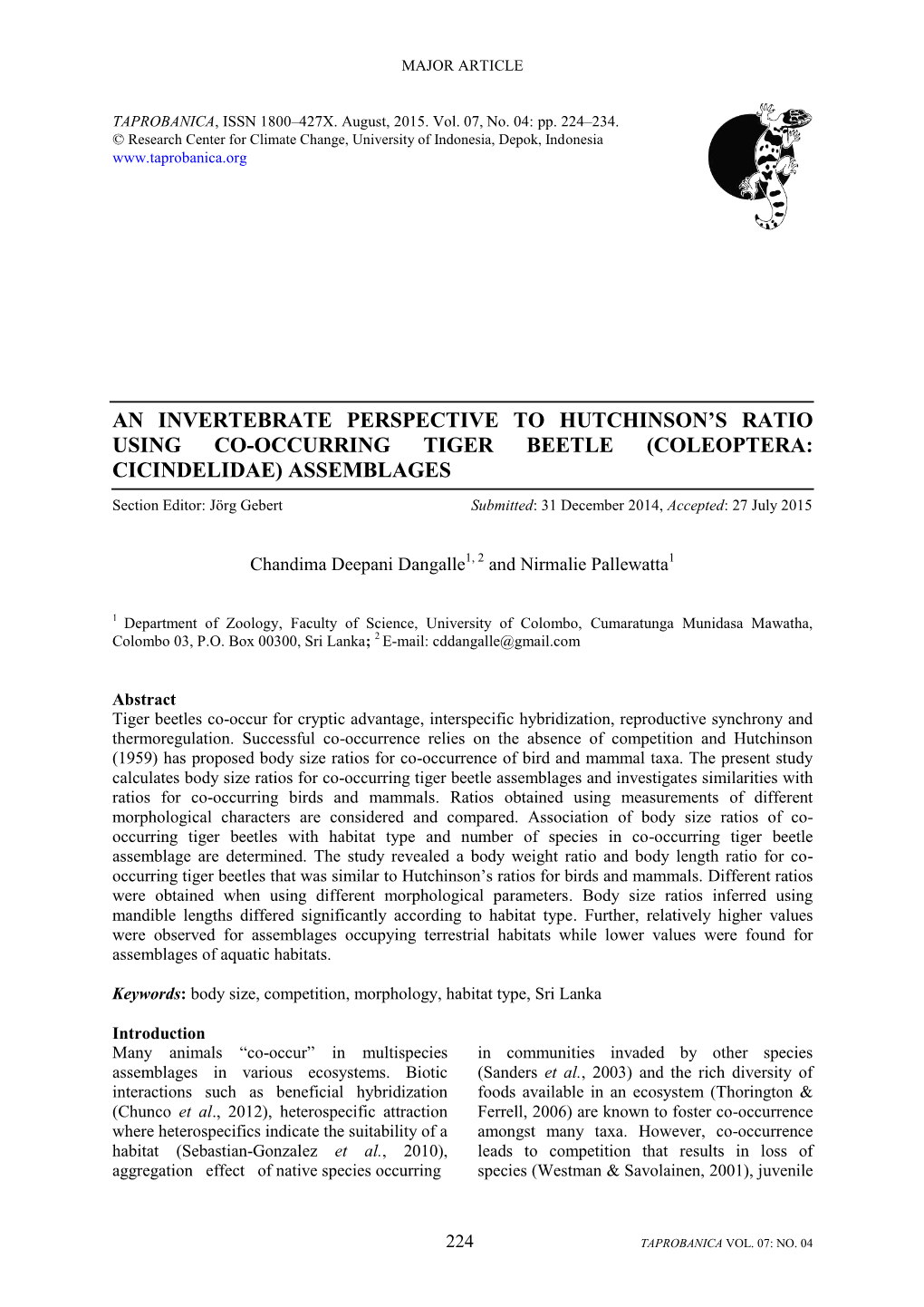 An Invertebrate Perspective to Hutchinson's Ratio Using