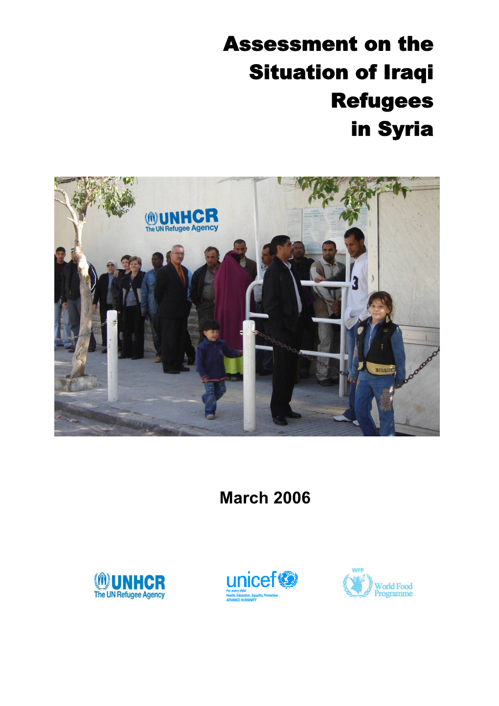 Assessment on the Situation of Iraqi Refugees in Syria