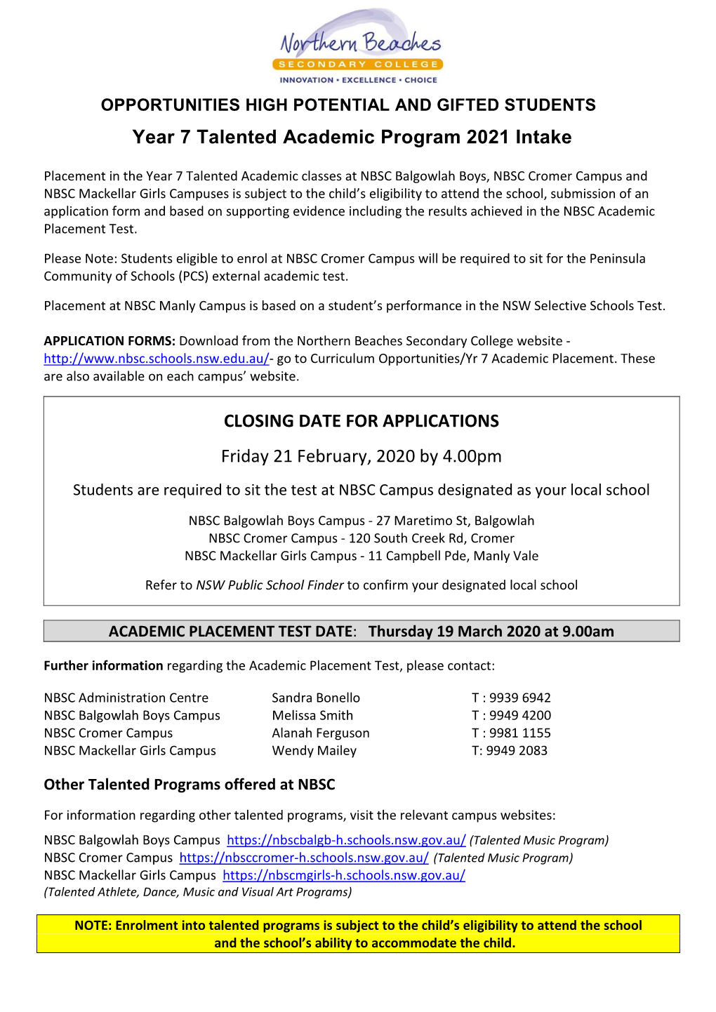 Year 7 Talented Academic Program 2021 Intake CLOSING DATE FOR