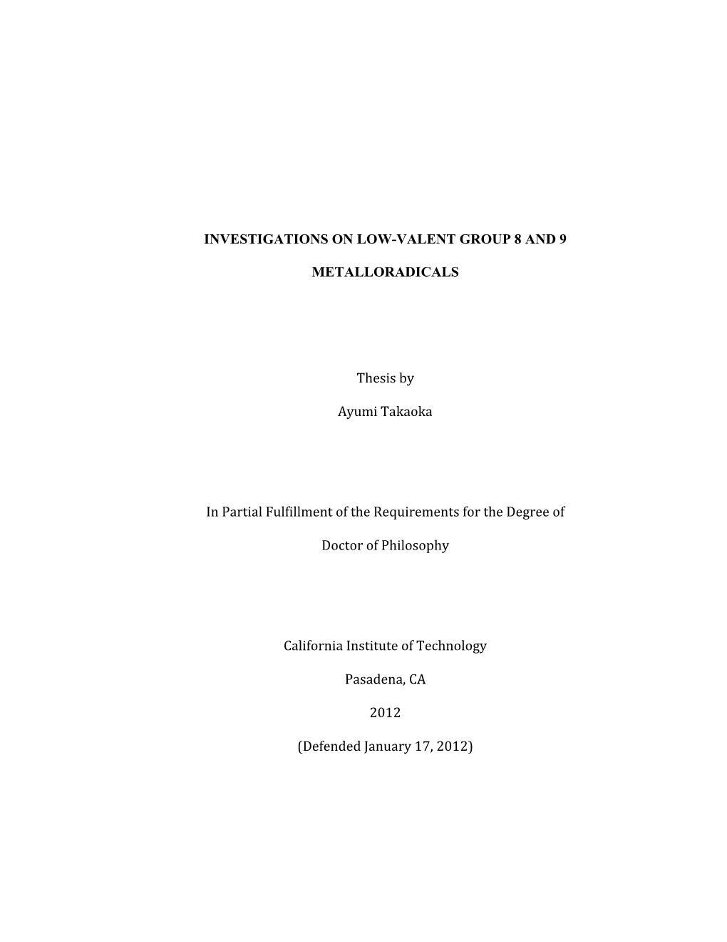 Investigations on Low-Valent Group 8 and 9