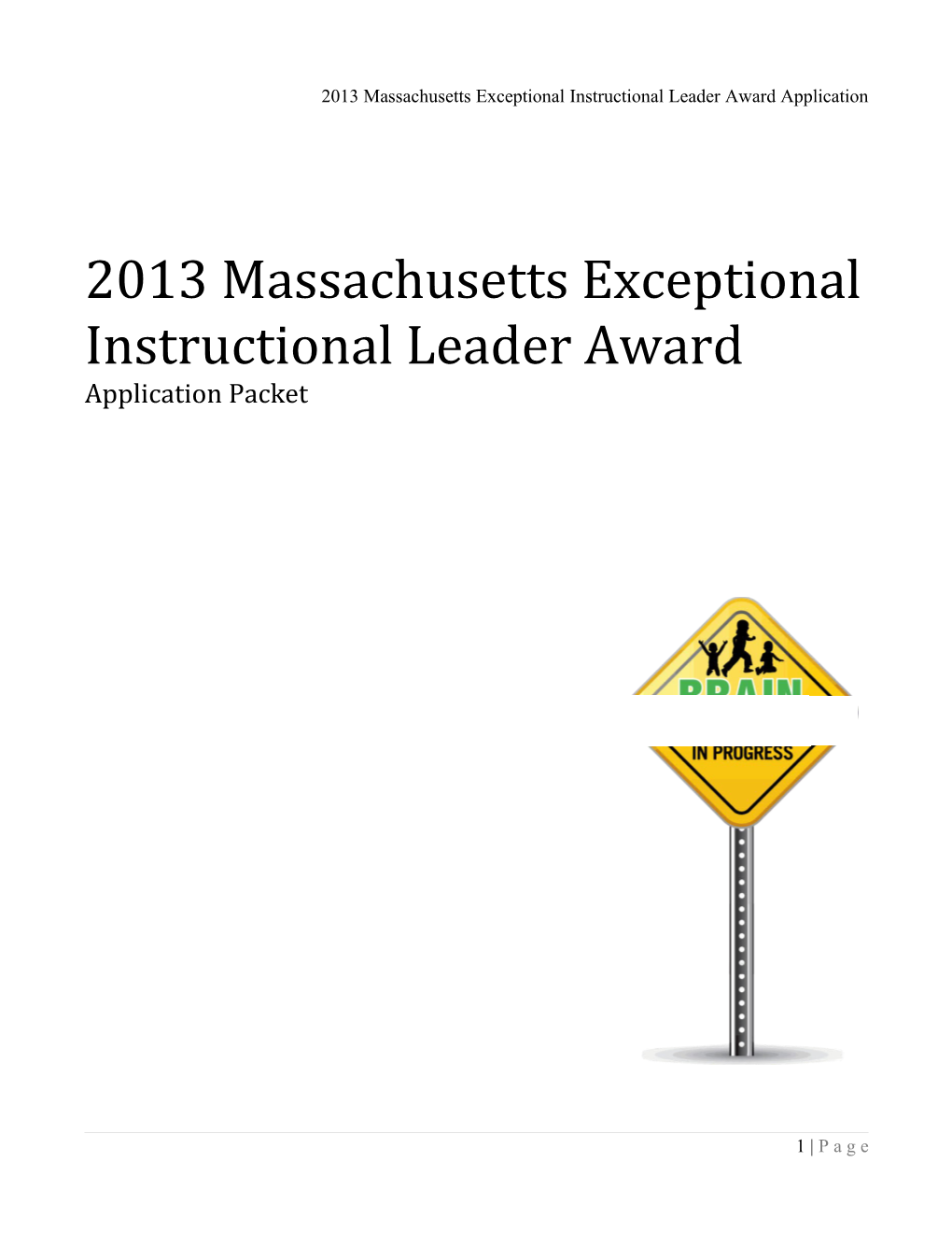 2013 Massachusetts Exceptional Instructional Leader Award