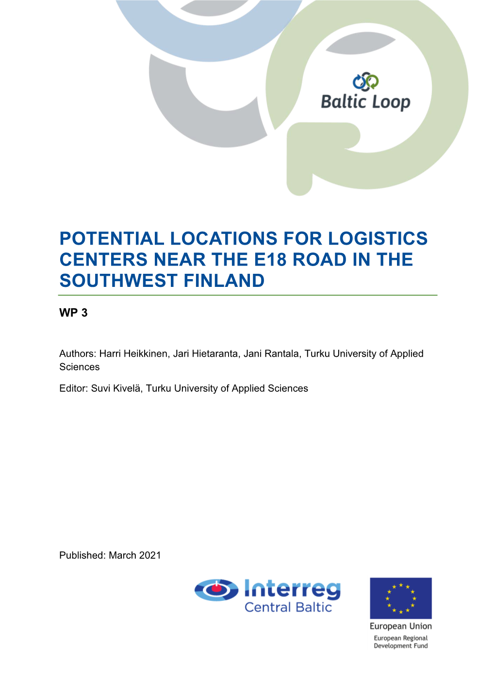 Potential Locations for Logistics Centers Near the E18 Road in the Southwest Finland