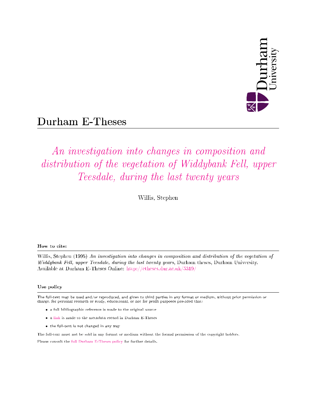 An Investigation Into Changes in Composition and Distribution of the Vegetation of Widdybank Fell, Upper Teesdale, During the Last Twenty Years