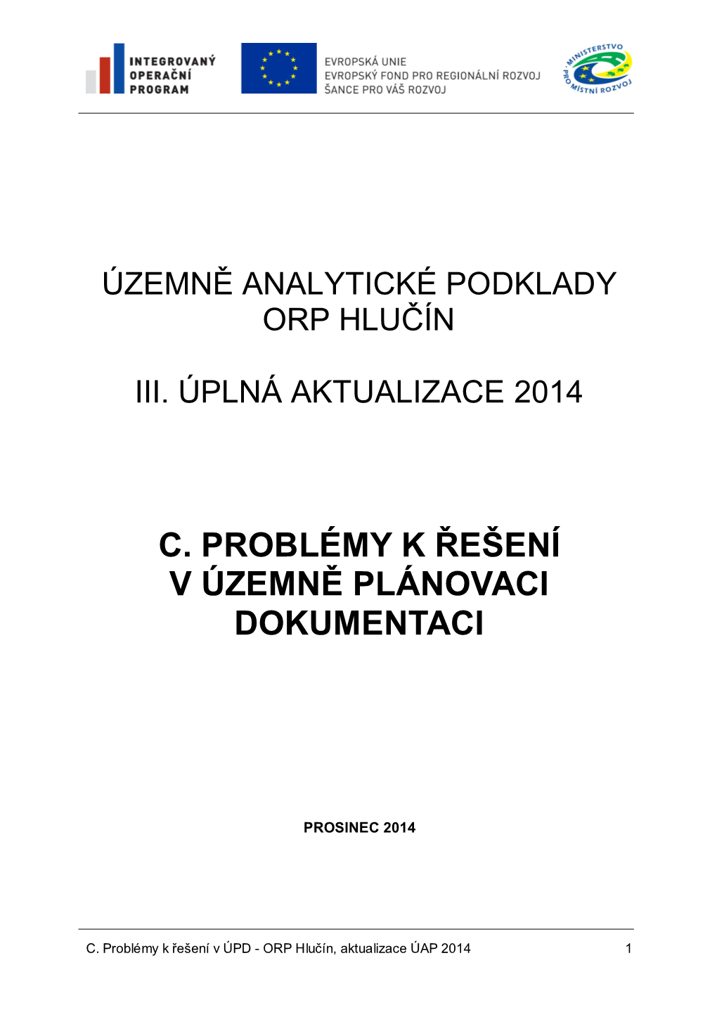 C. Problémy K Řešení V Územně Plánovaci Dokumentaci