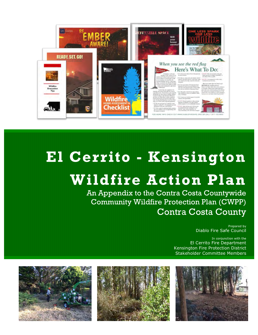 El Cerrito - Kensington Wildfire Action Plan an Appendix to the Contra Costa Countywide Community Wildfire Protection Plan (CWPP) Contra Costa County
