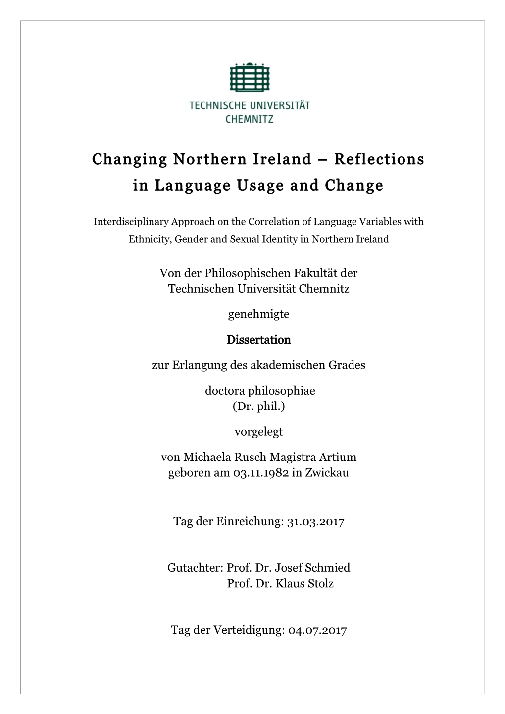 Changing Northern Ireland – Reflections in Language Usage and Change