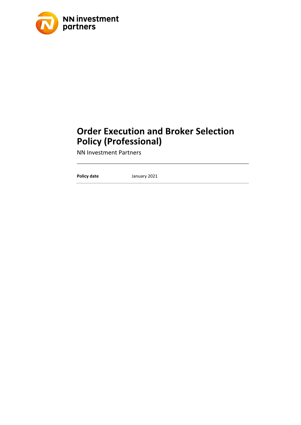 Order Execution and Broker Selection Policy (Professional) NN Investment Partners