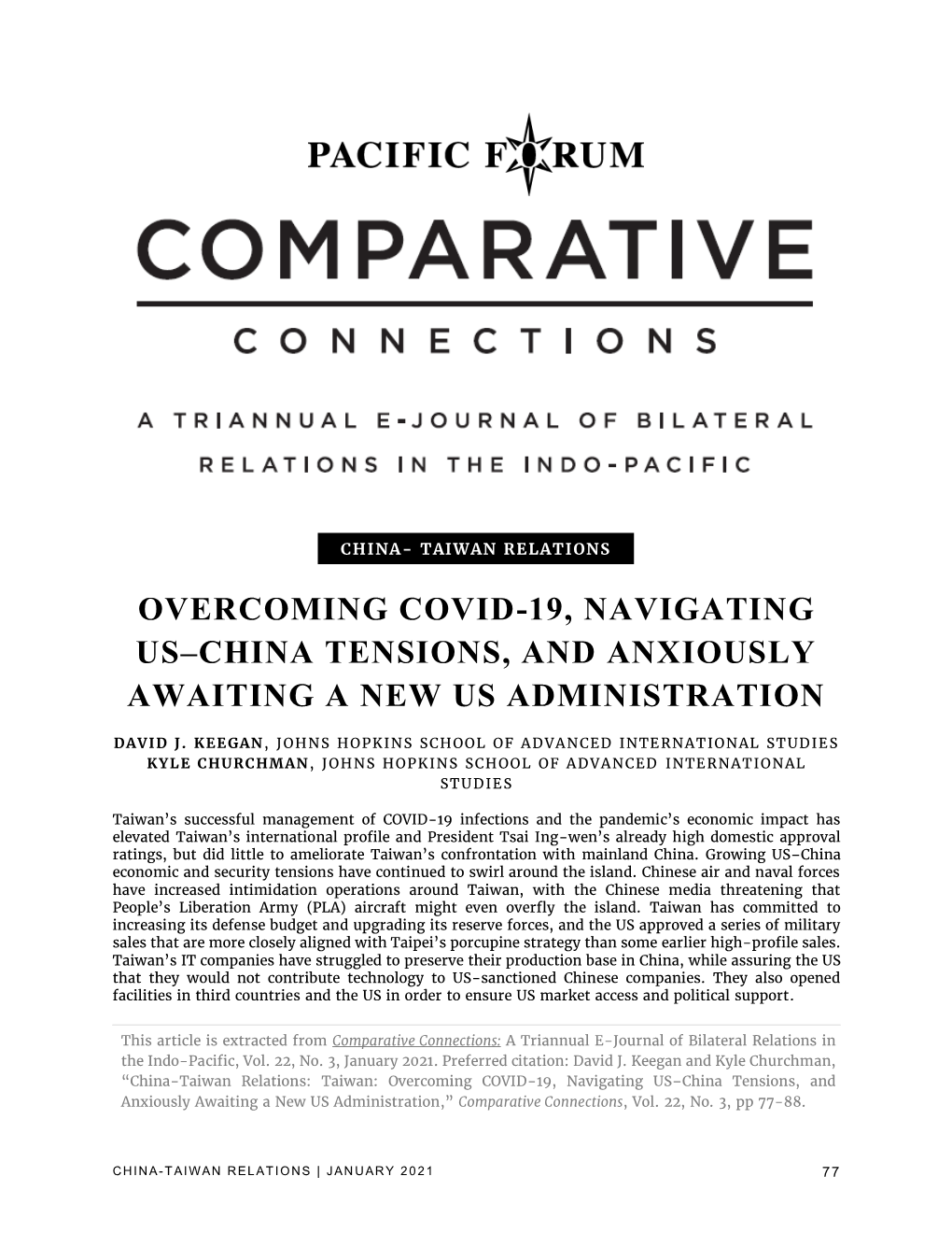 Overcoming Covid-19, Navigating Us–China Tensions, and Anxiously Awaiting a New Us Administration