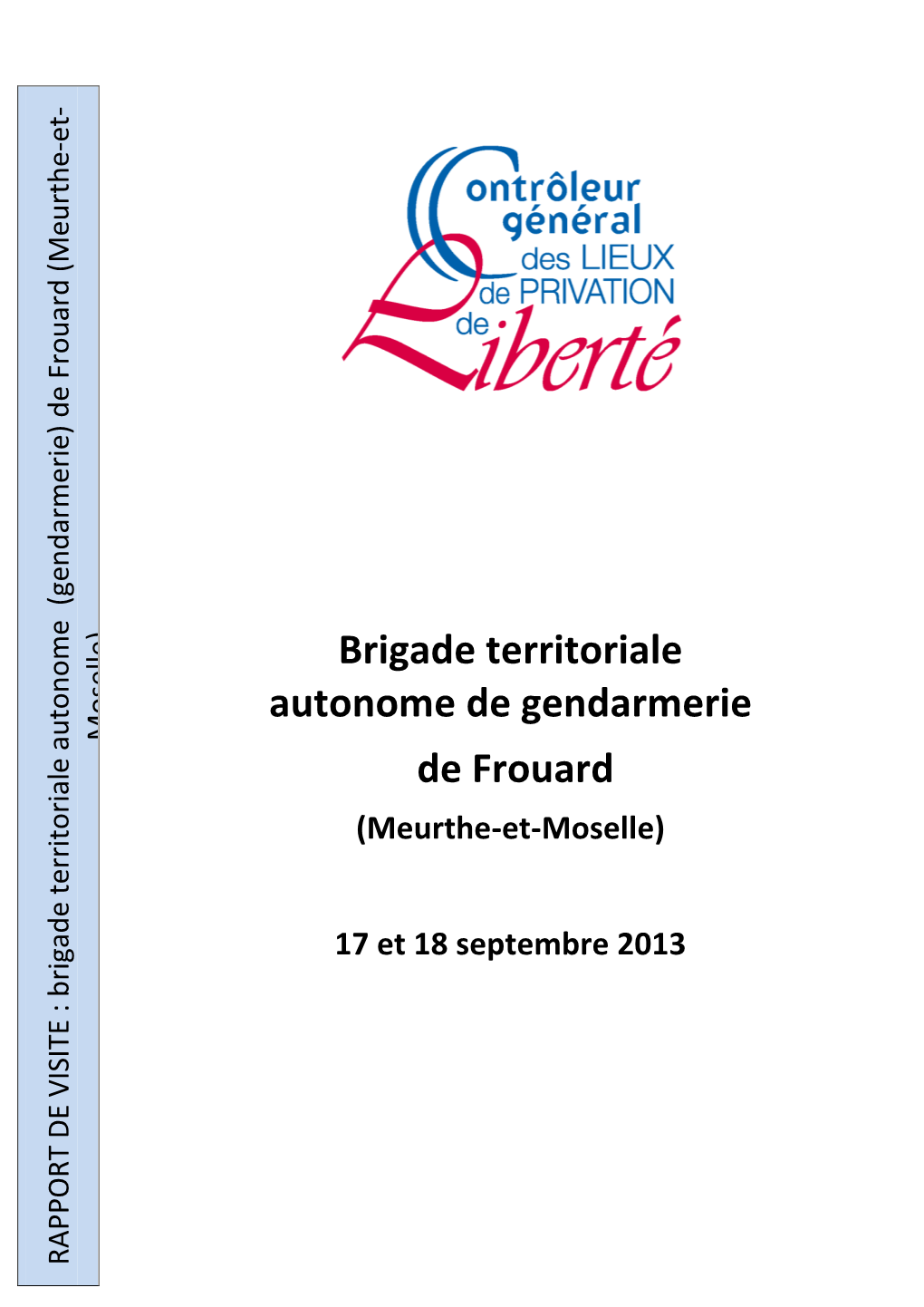 Rapport De Visite De La Brigade Territoriale De Gendarmerie De Frouard