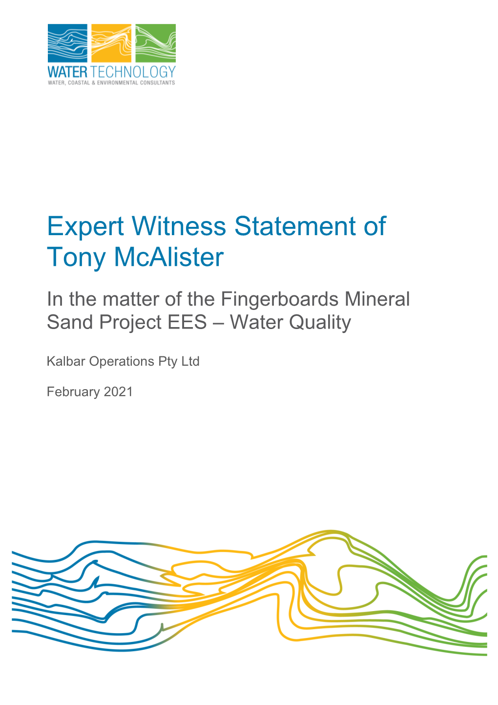 Expert Witness Statement of Tony Mcalister in the Matter of the Fingerboards Mineral Sand Project EES – Water Quality