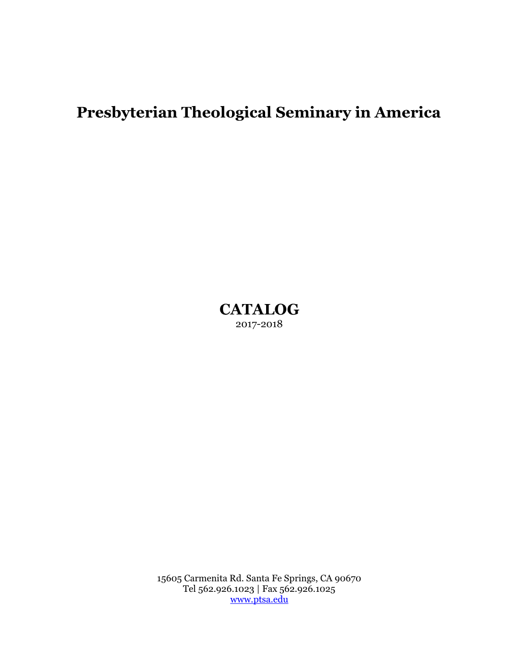 Presbyterian Theological Seminary in America Catalog)
