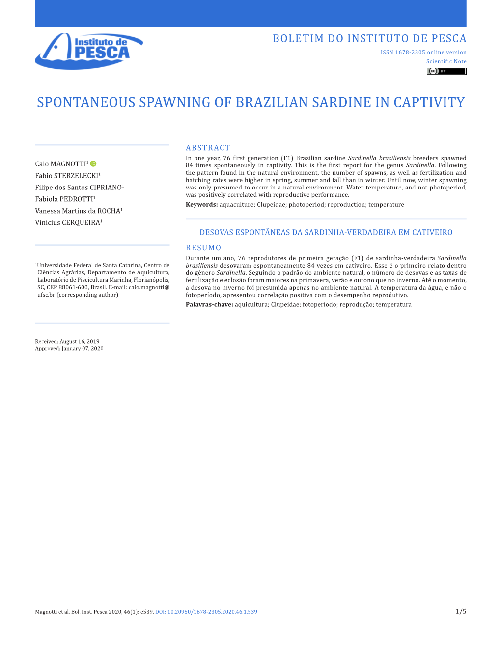 Spontaneous Spawning of Brazilian Sardine in Captivity