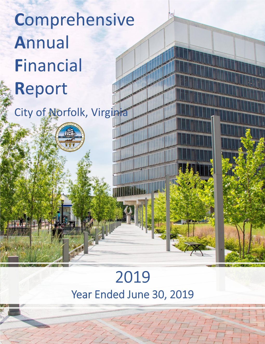 Comprehensive Annual Financial Report City of Norfolk, Virginia