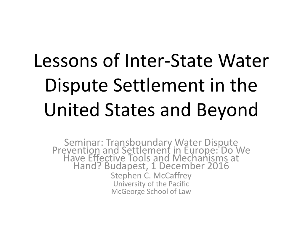 Lessons of Inter-State Water Dispute Settlement in the United States and Beyond
