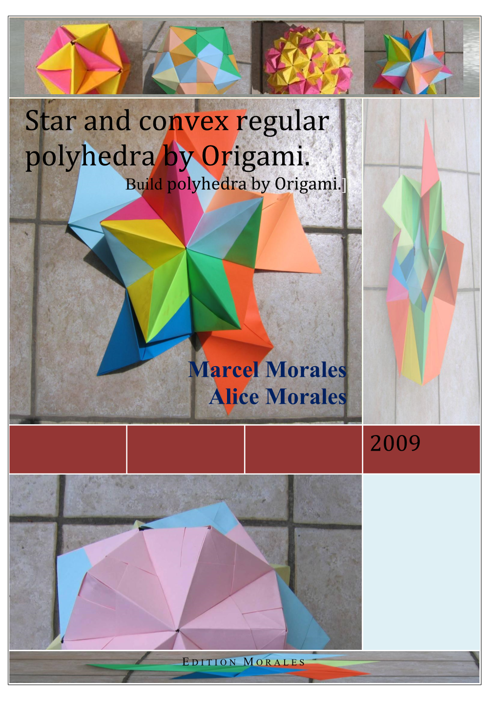 Star and Convex Regular Polyhedra by Origami. Build Polyhedra by Origami.]