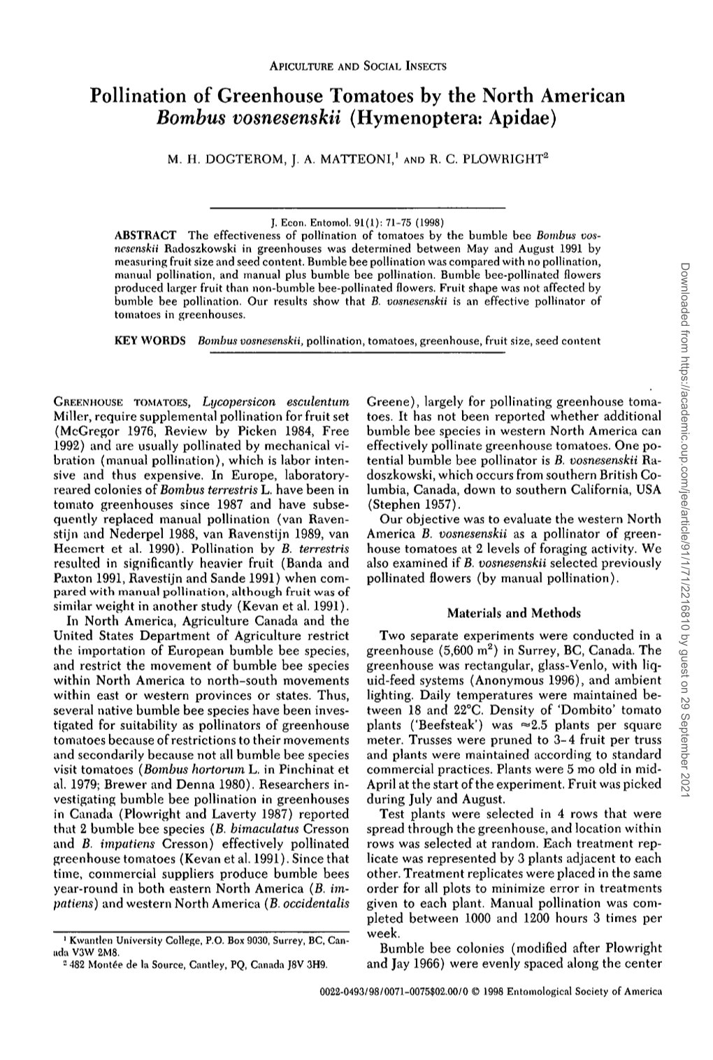 Pollination of Greenhouse Tomatoes by the North American &lt;I&gt;Bombus