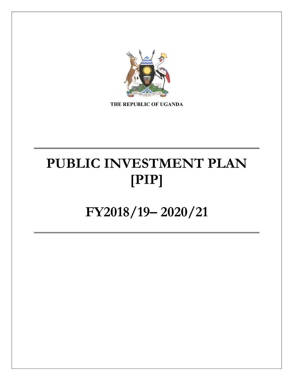 Public Investment Plan [Pip] Fy2018/19– 2020/21