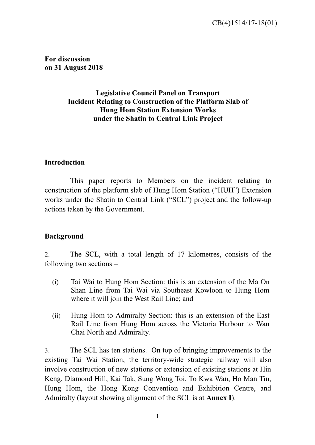 For Discussion on 31 August 2018 Legislative Council Panel on Transport Incident Relating to Construction of the Platform Slab O