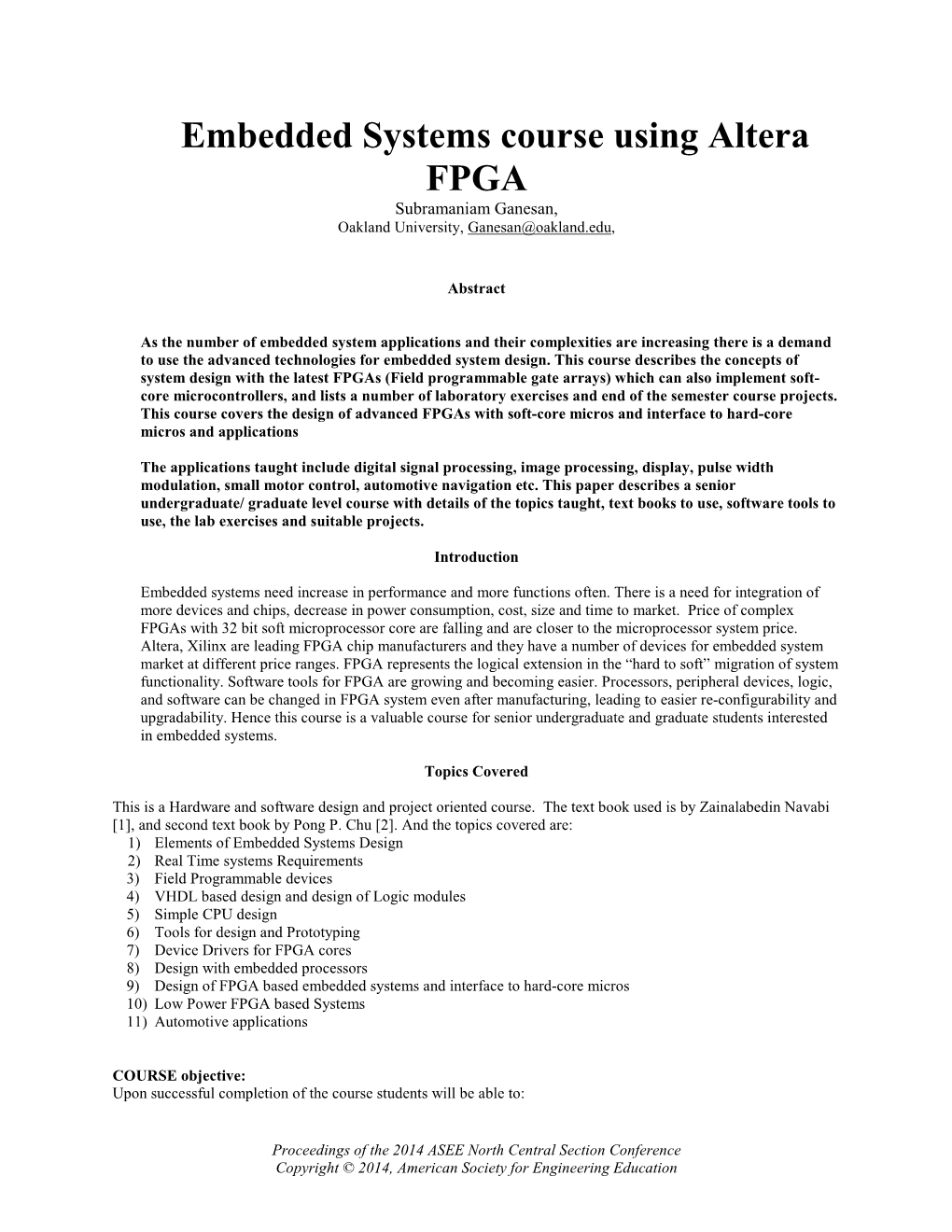 Embedded Systems Course Using Altera FPGA Subramaniam Ganesan, Oakland University, Ganesan@Oakland.Edu