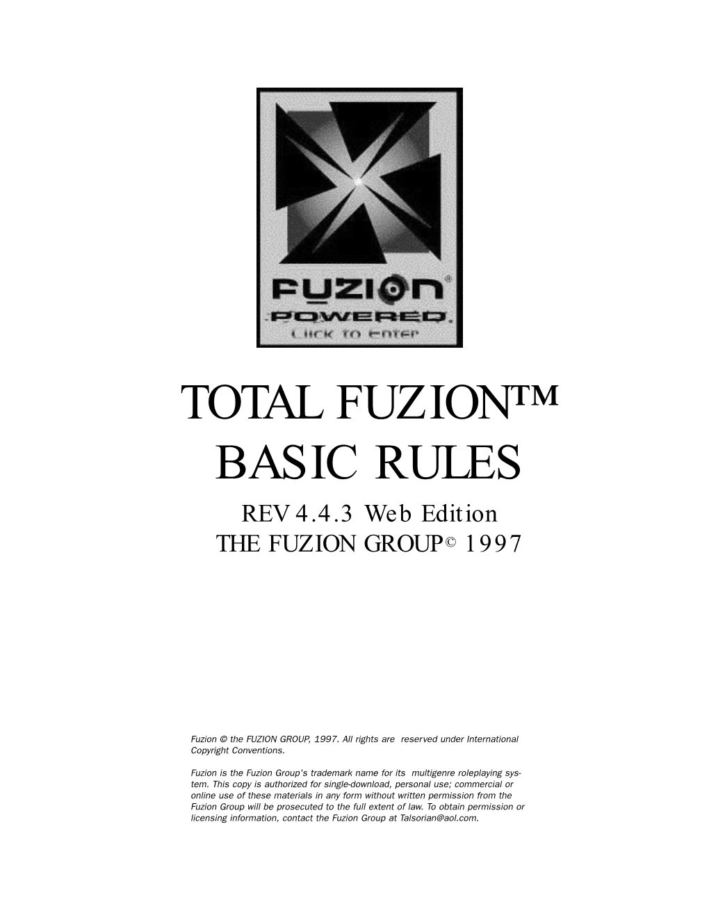 TOTAL FUZION™ BASIC RULES REV 4.4.3 Web Edition the FUZION GROUP© 1997