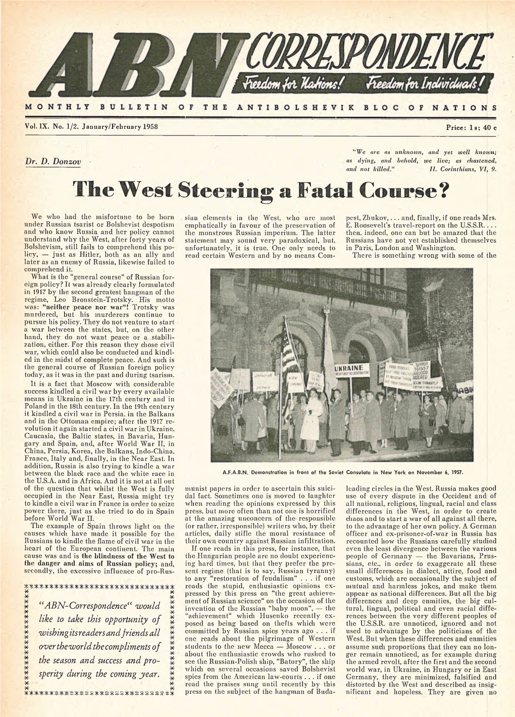 The West Steering a Fatal Course?