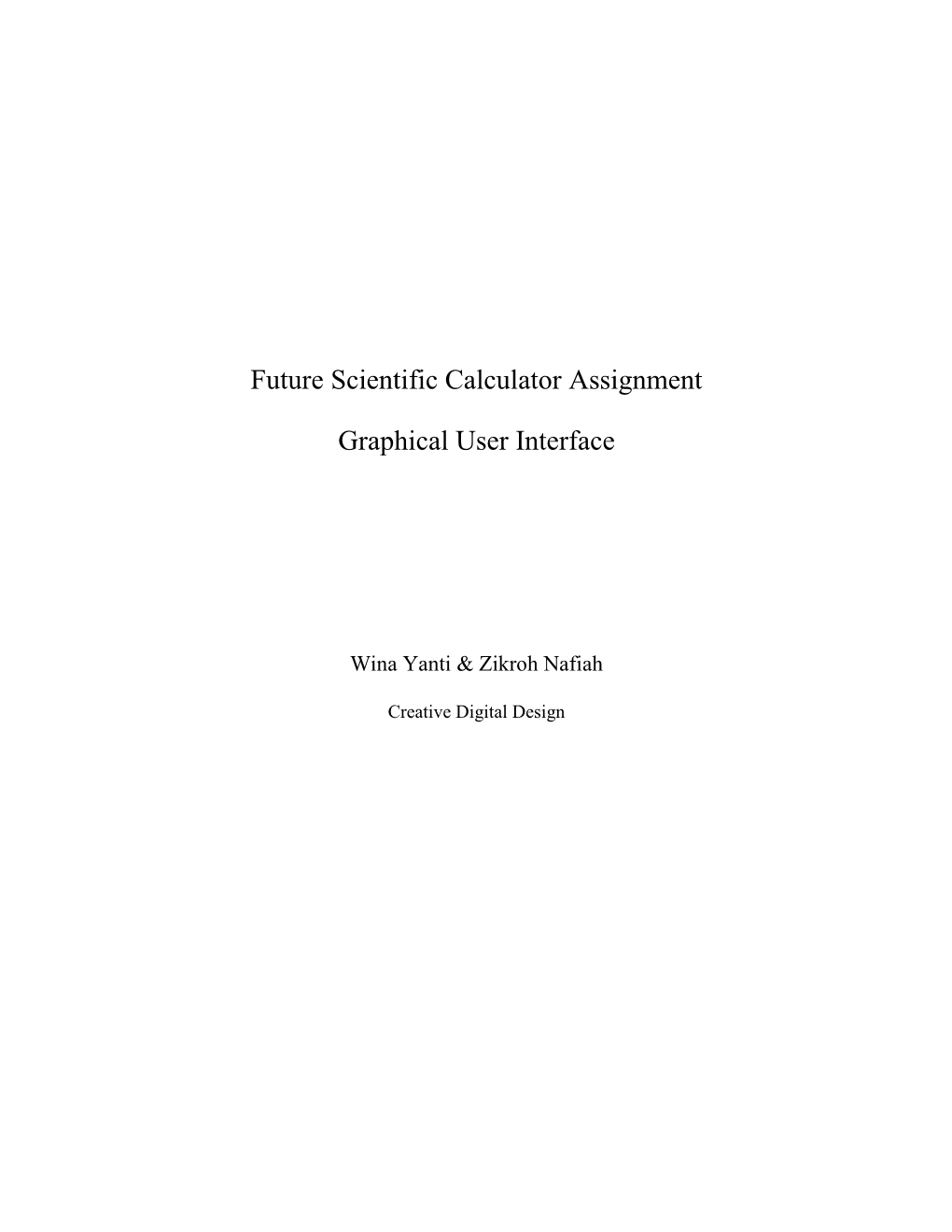 Future Scientific Calculator Assignment Graphical User Interface