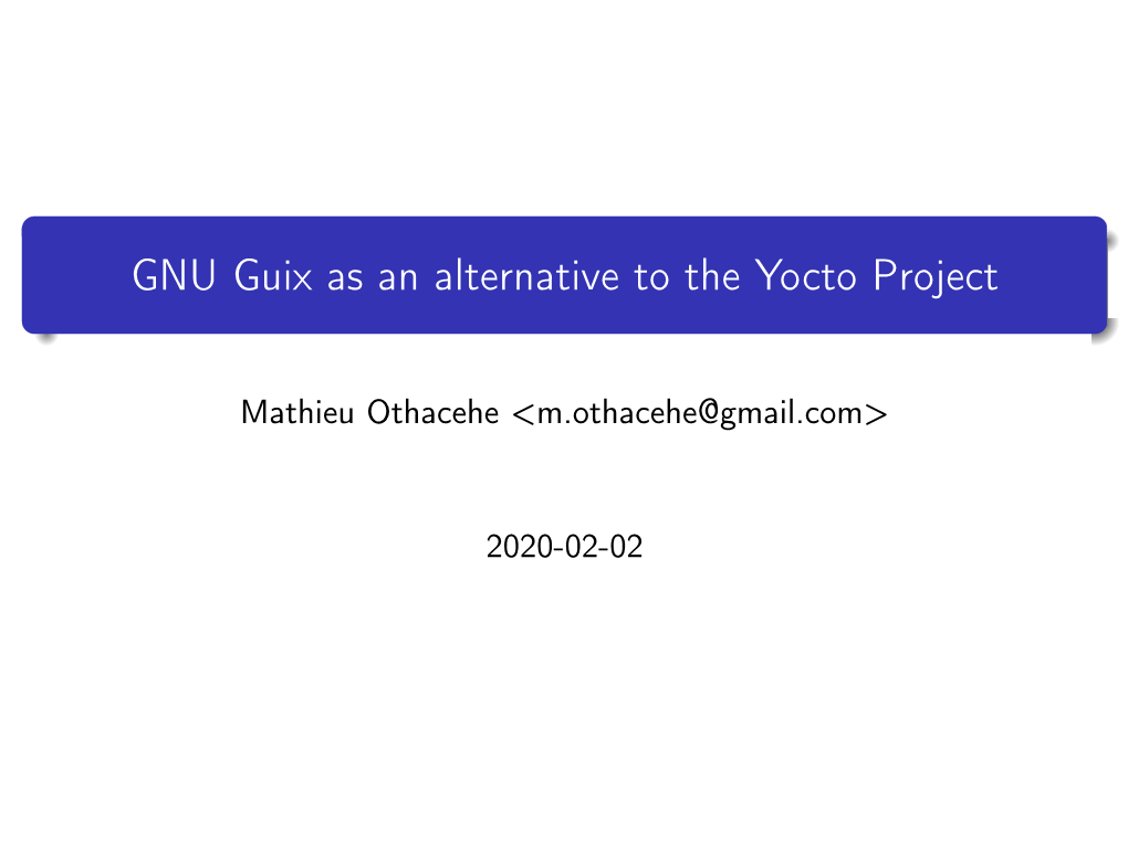 GNU Guix As an Alternative to the Yocto Project