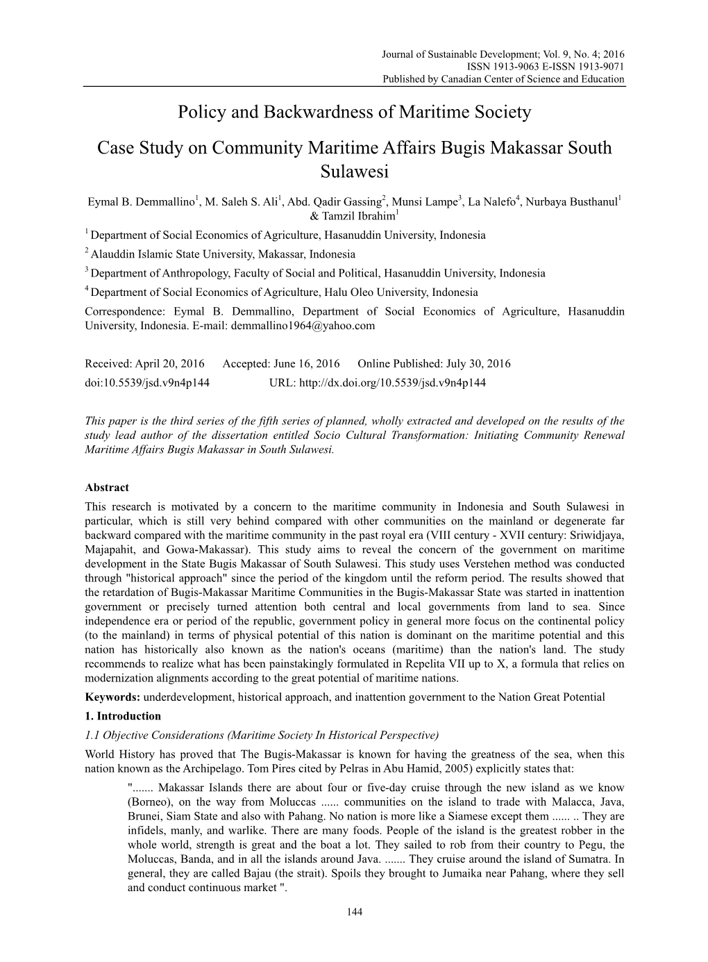Policy and Backwardness of Maritime Society Case Study on Community Maritime Affairs Bugis Makassar South Sulawesi