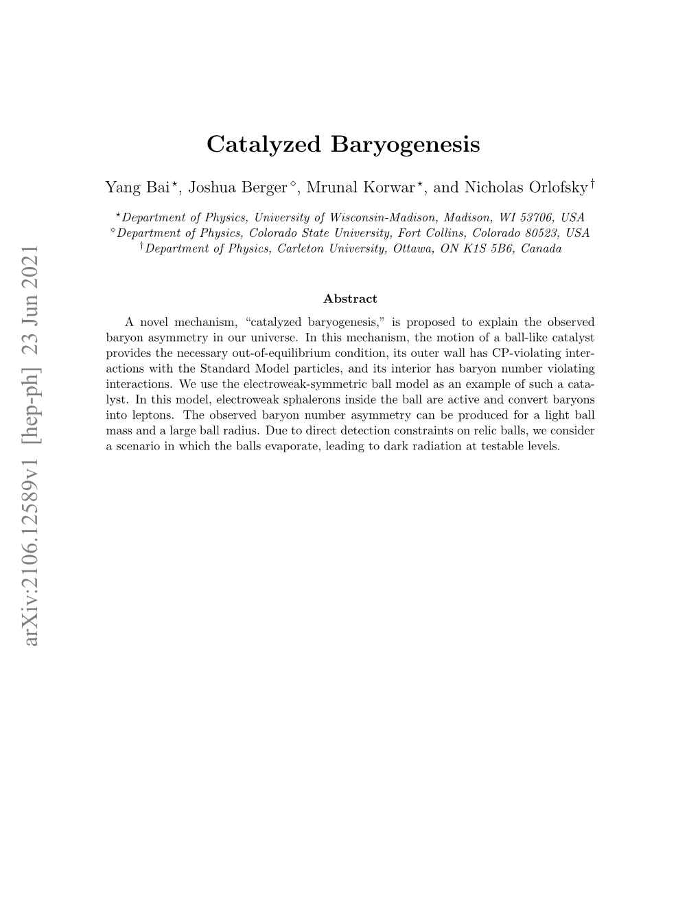 Catalyzed Baryogenesis Arxiv:2106.12589V1 [Hep-Ph]