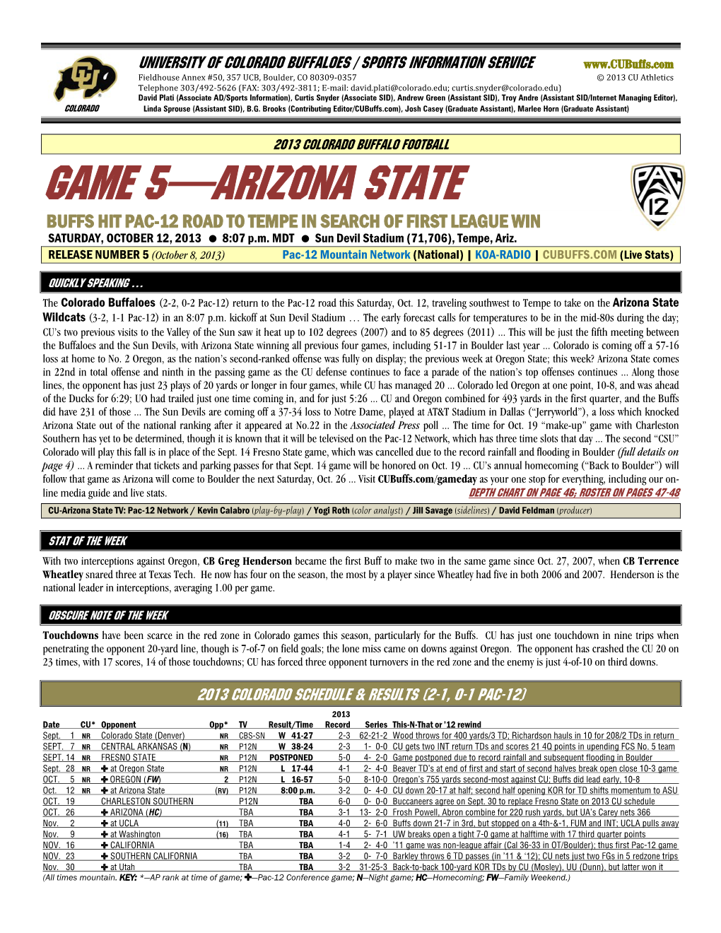 GAME 5—ARIZONA STATE BUFFS HIT PAC-12 ROAD to TEMPE in SEARCH of FIRST LEAGUE WIN SATURDAY, OCTOBER 12, 2013 8:07 P.M