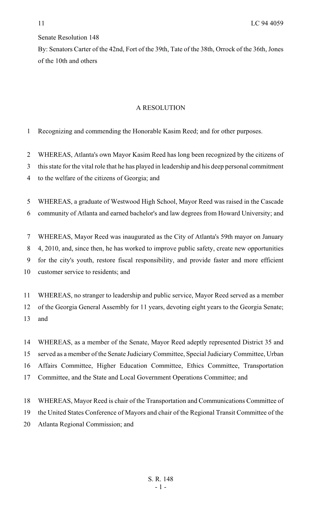 Senate Resolution 148 By: Senators Carter of the 42Nd, Fort of the 39Th, Tate of the 38Th, Orrock of the 36Th, Jones of the 10Th and Others