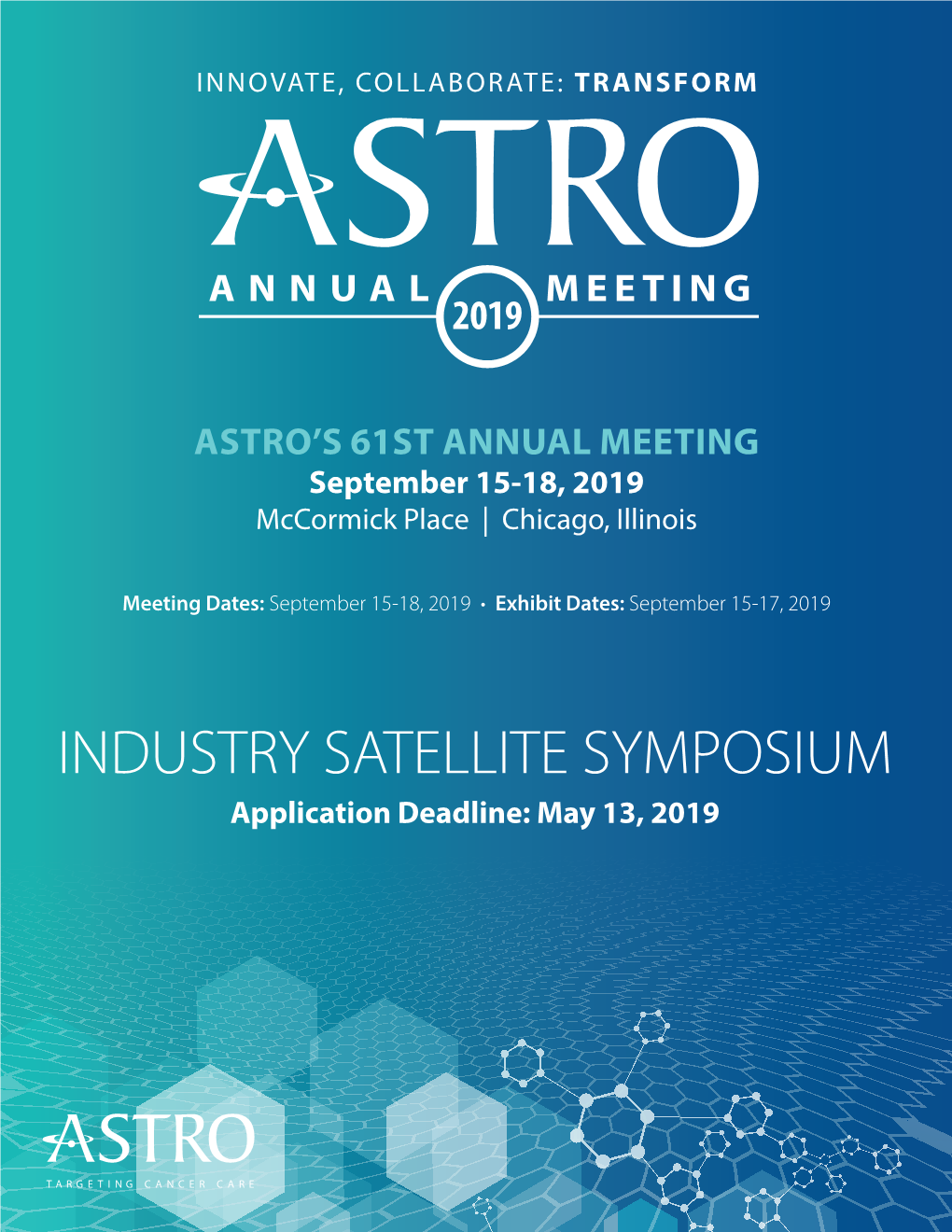 INDUSTRY SATELLITE SYMPOSIUM Application Deadline: May 13, 2019