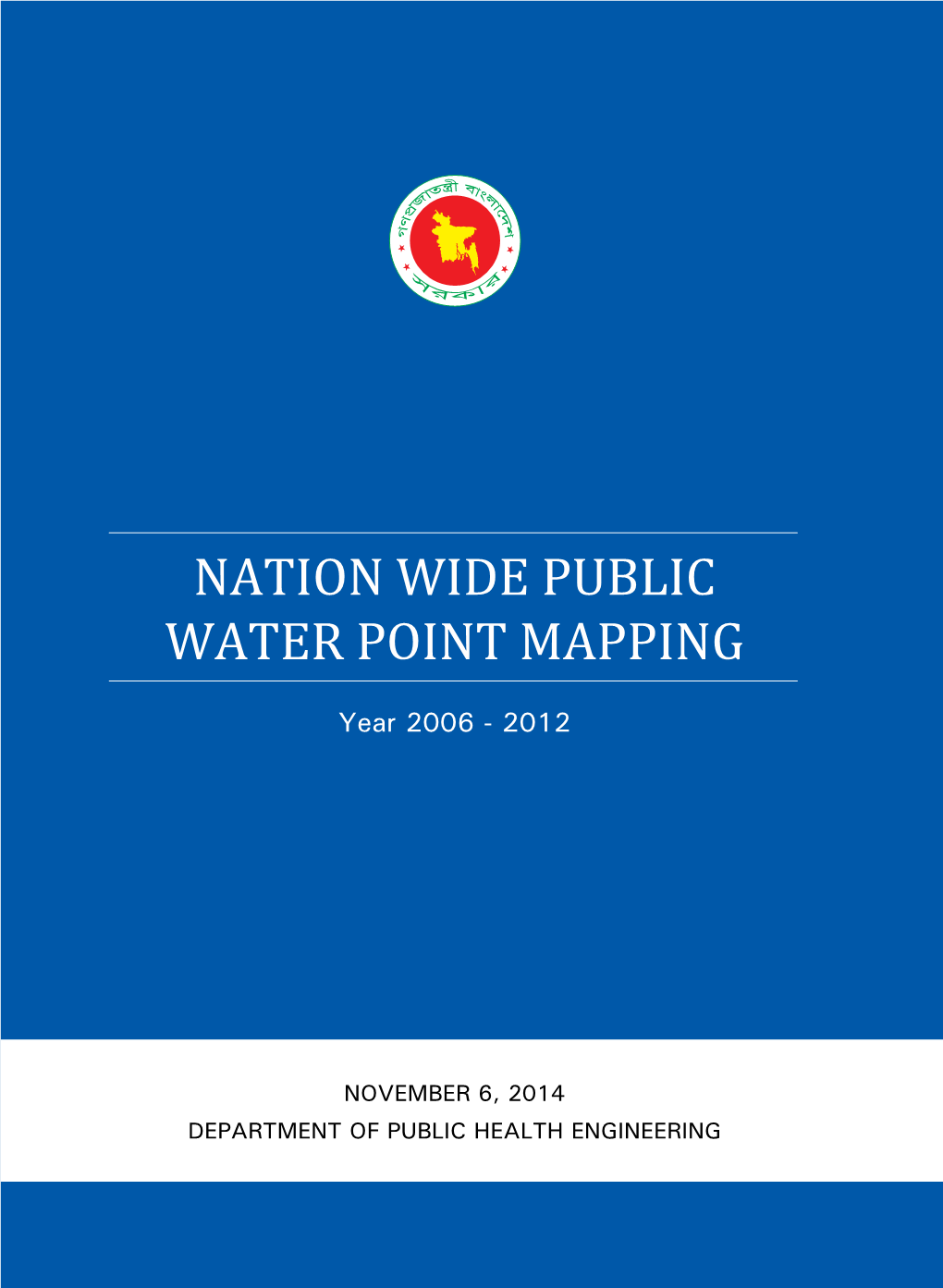 NATION WIDE PUBLIC WATER POINT MAPPING | a Department of Public Health Engineering (DPHE)