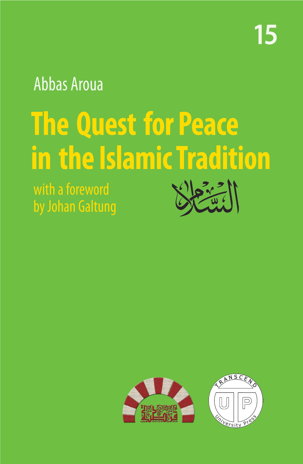 The Quest for Peace in the Islamic Tradition