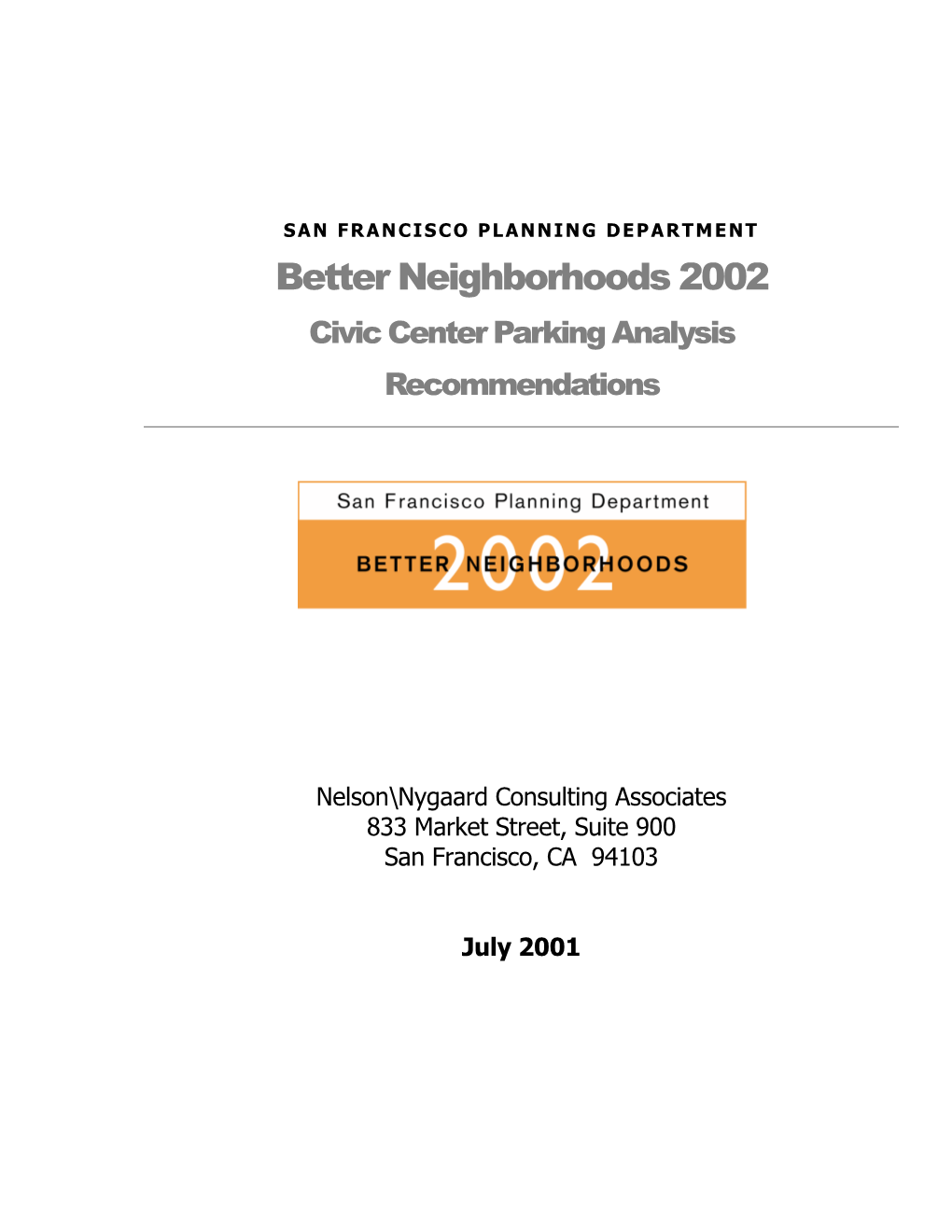 Better Neighborhoods 2002 Civic Center Parking Analysis Recommendations